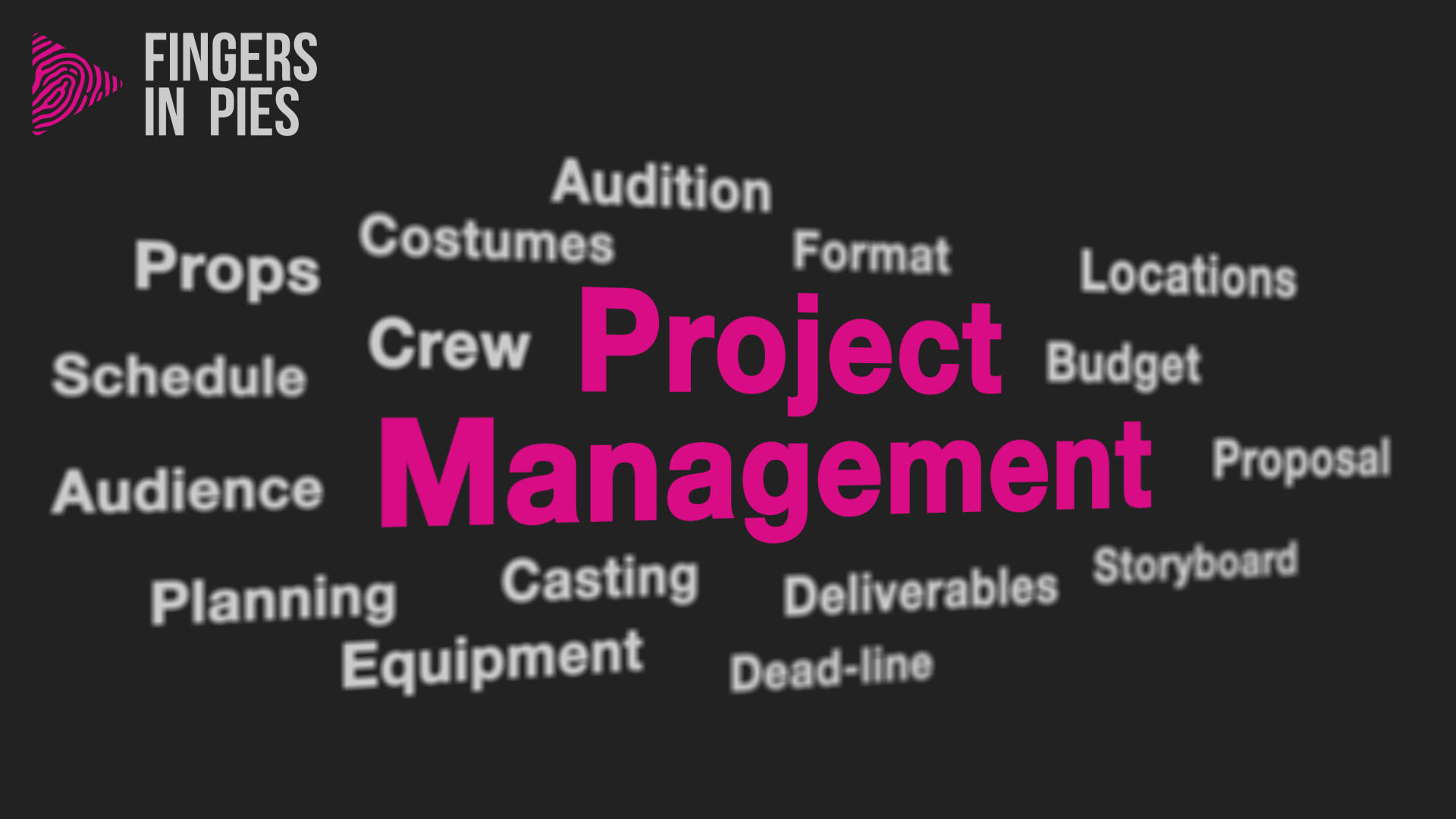 Project Management and Pre-Production